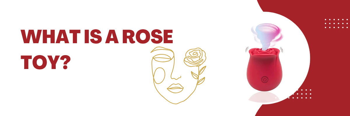What Is a Rose Toy
